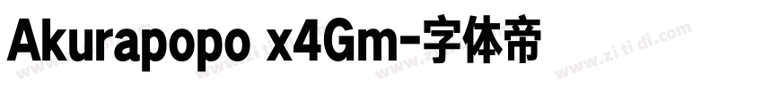 Akurapopo x4Gm字体转换